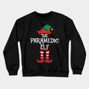 Paramedic Elf Matching Family Christmas Crewneck Sweatshirt